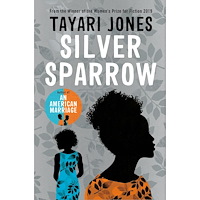 Tayari Jones Silver Sparrow: From the Winner of the Women's Prize for Fiction, 2019 (häftad, eng)
