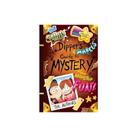 Not Stated Gravity Falls: Dipper's and Mabel's Guide to Mystery and Nonstop Fun! (häftad, eng)