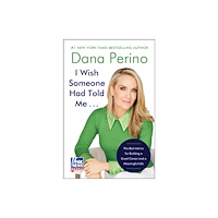 Harpercollins publishers inc I Wish Someone Had Told Me . . . (inbunden, eng)