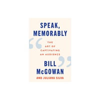 Harpercollins publishers inc Speak, Memorably (inbunden, eng)