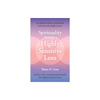 HarperCollins Publishers Spirituality Through a Highly Sensitive Lens (häftad, eng)