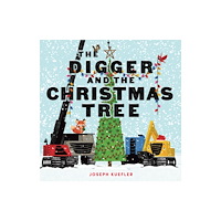 Harpercollins publishers inc The Digger and the Christmas Tree (inbunden, eng)