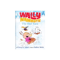 Harpercollins publishers inc Wally Mammoth: The Sled Race (inbunden, eng)