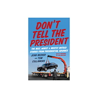 Harpercollins publishers inc Don’t Tell the President (inbunden, eng)