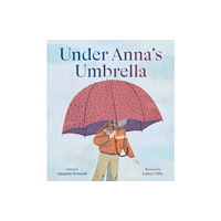 Penguin Young Readers Under Anna's Umbrella (inbunden, eng)