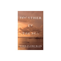 House of Anansi Press Ltd ,Canada Together by the Sea (häftad, eng)