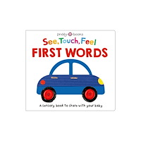 Priddy Books See, Touch, Feel: First Words (bok, board book, eng)