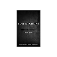 HarperCollins Publishers Rose in Chains (häftad, eng)