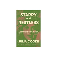 Farrar, Straus & Giroux Inc Starry and Restless (inbunden, eng)