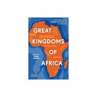 Thames & Hudson Ltd Great Kingdoms of Africa (häftad, eng)