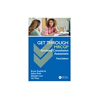 Taylor & francis ltd Get Through MRCGP: Simulated Consultation Assessment (häftad, eng)