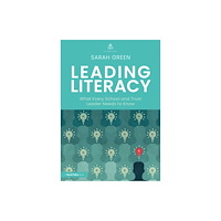 Taylor & francis ltd Leading Literacy (häftad, eng)