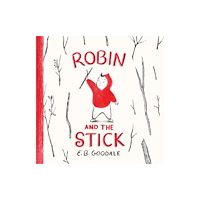 Abrams Robin and the Stick (inbunden, eng)