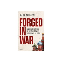 Bloomsbury Publishing PLC Forged in War (häftad, eng)