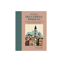 Ryland, Peters & Small Ltd Cucina dell'Emilia-Romagna (inbunden, eng)