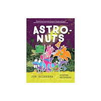 Chronicle Books AstroNuts Mission One: The Plant Planet (häftad, eng)