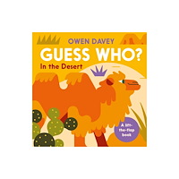 Flying Eye Books Guess Who? In the Desert (bok, board book, eng)