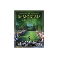 Rockpool Publishing The Immortals of American Golf (inbunden, eng)