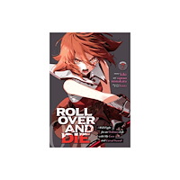 Seven Seas Entertainment, LLC ROLL OVER AND DIE: I Will Fight for an Ordinary Life with My Love and Cursed Sword! (Manga) Vol. 7 (häftad, eng)