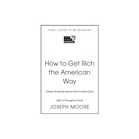 John Murray Press How to Get Rich the American Way (häftad, eng)