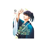 Kodansha America, Inc The Blue Wolves of Mibu 9 (Blue Miburo) (häftad, eng)