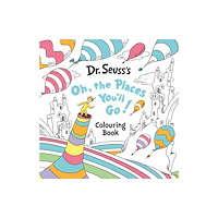 HarperCollins Publishers Oh, The Places You’ll Go! Colouring Book (häftad, eng)
