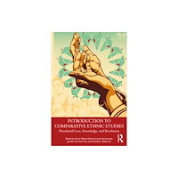 Taylor & francis ltd Introduction to Comparative Ethnic Studies (häftad, eng)
