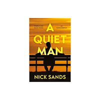 Troubador Publishing A Quiet Man (häftad, eng)