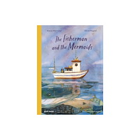 Post Wave Publishing UK Ltd The Fisherman and the Mermaids (inbunden, eng)