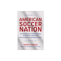 BenBella Books American Soccer Nation (häftad, eng)