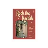 Luster Publishing Rock the Kasbah (inbunden, eng)