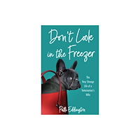 She Writes Press Don't Look in the Freezer (häftad, eng)