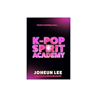 HarperCollins Publishers K-Pop Spirit Academy (häftad, eng)