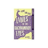 Faber & Faber Ladies Of The Rachmaninoff Eyes (Faber Editions) (häftad, eng)