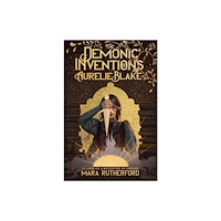 Harlequin (UK) The Demonic Inventions of Aurelie Blake (inbunden, eng)