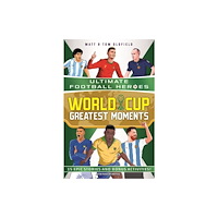 John Blake Publishing Ltd World Cup Greatest Moments (Ultimate Football Heroes) (häftad, eng)