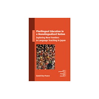 Multilingual Matters Plurilingual Education in a Monolingualised Nation (häftad, eng)
