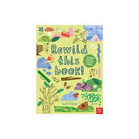 Nosy Crow Ltd National Trust: Rewild This Book (häftad, eng)