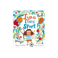 Andersen Press Ltd Luna Loves Sport (inbunden, eng)