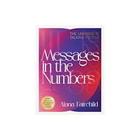 Blue Angel Gallery Messages in the Numbers - New Edition (häftad, eng)