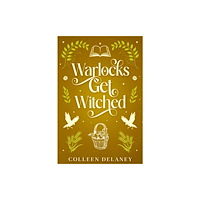 City Owl Press Warlocks Get Witched (häftad, eng)