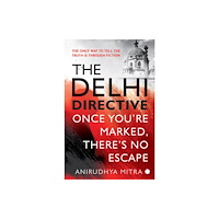 Juggernaut Publication The Delhi Directive (häftad, eng)