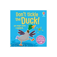 Usborne Publishing Ltd Don't Tickle the Duck! (bok, board book, eng)