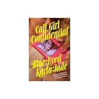 Simon & Schuster Australia Call Girl Confidential (inbunden, eng)