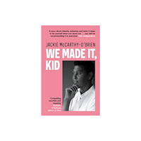 Bonnier Books Ltd We Made It, Kid (häftad, eng)