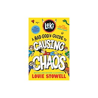 Walker Books Ltd Loki: A Bad God's Guide to Causing Chaos (häftad, eng)