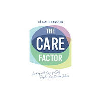 Rethink Press The Care Factor (häftad, eng)