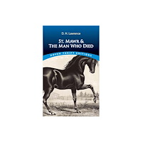 Dover publications inc. St. Mawr & The Man Who Died (häftad, eng)