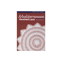 Sally Milner Publishing Pty Ltd Mediterranean Knotted Lace (häftad, eng)