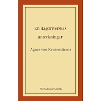 Agnes von Krusenstjerna En dagdriverskas anteckningar (häftad)